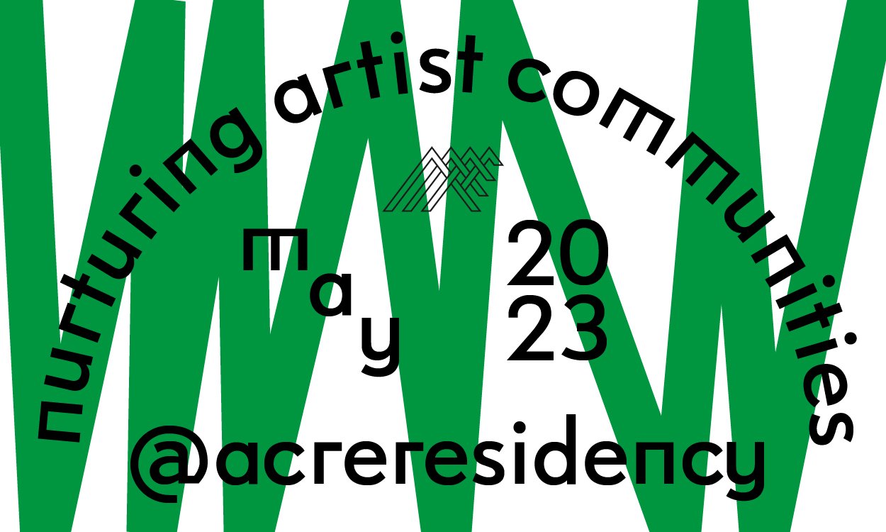 nurturing artist communities, may 2023, @acreresidency