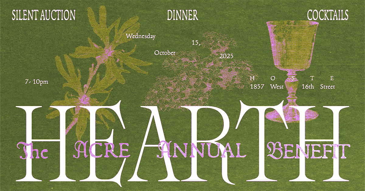Hearth: The ACRE Annual Benefit, October 10, 2025