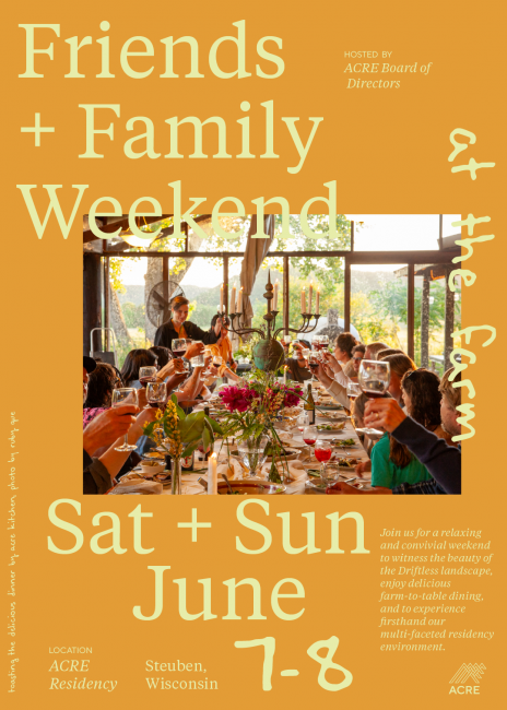 ACRE Friends and Family Weekend, June 7-8 at the farm in Steuben, WI